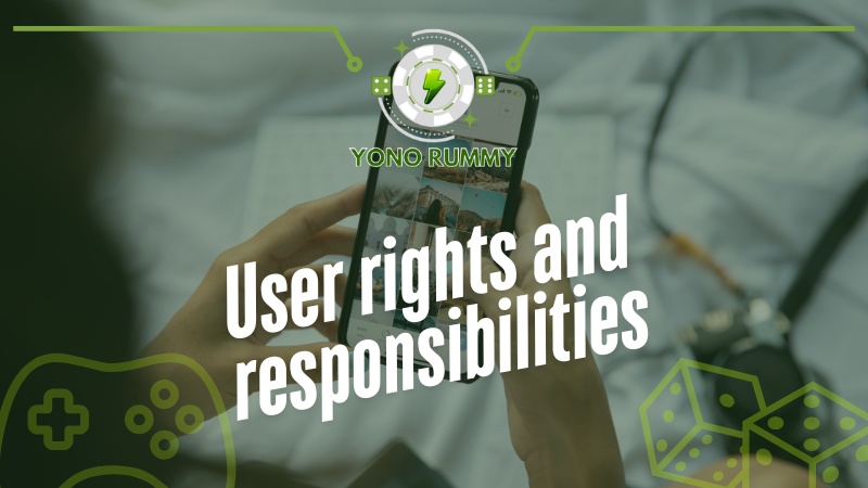 User rights and responsibilities